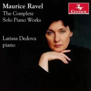Maurice Ravel The Complete Solo Piano Works by Maurice Ravel CD Album