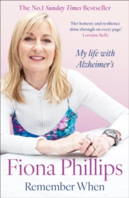 Remember When. Paperback. By Fiona Phillips Books