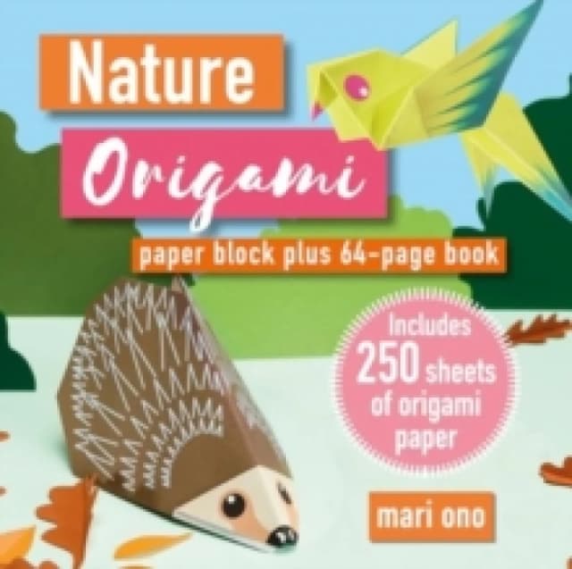 Nature Origami : Paper Block Plus 64-Page Book Paperback / softback