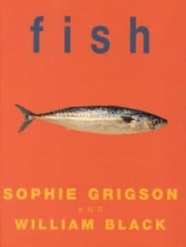Fish by Sophie Grigson Paperback