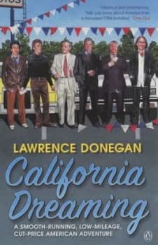 California Dreaming by Lawrence Donegan Book