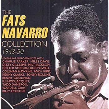 Fats Navarro - The Fats Navarro Collection 1943-50 CD