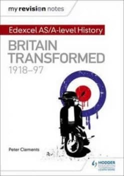 Edexcel As/a-Level History. Britain Transformed 1918-97 by Peter Clements Paperback