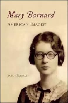 Mary Barnard American imagist by Sarah Barnsley
