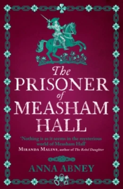 The Prisoner of Measham Hall. Paperback. By Anna Abney Books