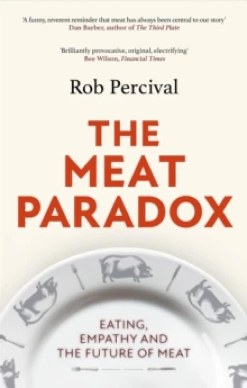 The Meat Paradox. Paperback. By Rob Percival Books