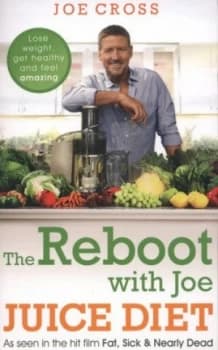 The Reboot with Joe Juice Diet by Joe Cross Paperback