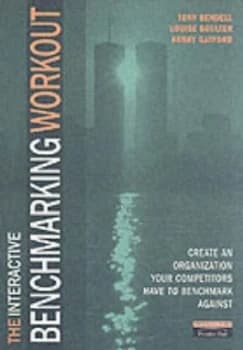 The Benchmarking Workout by Tony. Bendell Book