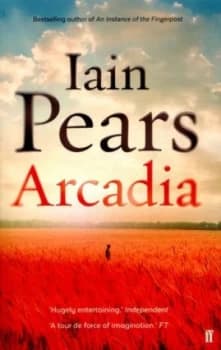 Arcadia by Iain Pears Book