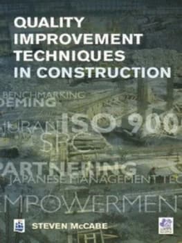 Quality improvement techniques in construction by Steven Mccabe