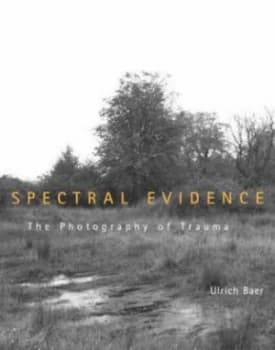 Spectral Evidence by Ulrich Baer Paperback