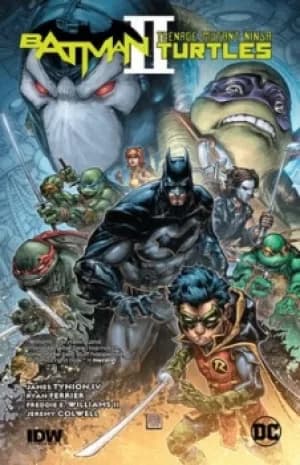 Batman/Teenage Mutant Ninja Turtles II by James Tynion