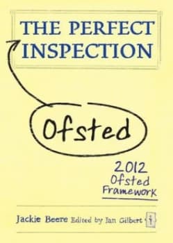 The Perfect Ofsted Inspection by Jackie Beere Hardback