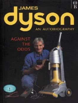 Against the Odds by James Dyson Paperback