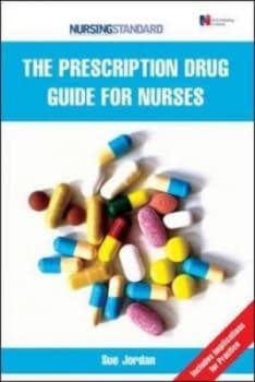 The Prescription Drug Guide for Nurses by Sue Jordan Paperback