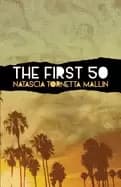 The First 50 : A Saga of Backseats, Bedrooms, Lookout Points, and Dive Bars