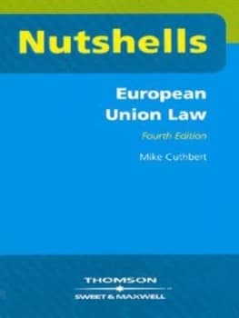 E.U. Law in a Nutshell by Mike Cuthbert Book