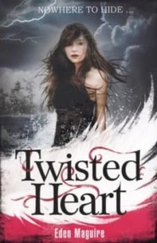 Twisted Heart by Eden Maguire Book