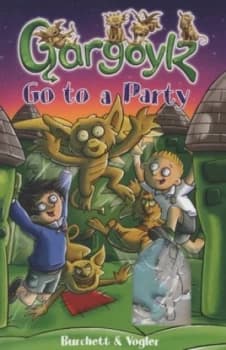 Gargoylz Go to a Party by Jan Burchett Book