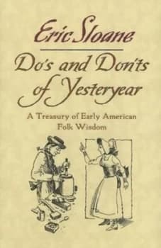 Dos and Donts of Yesteryear by Eric Sloane Hardback