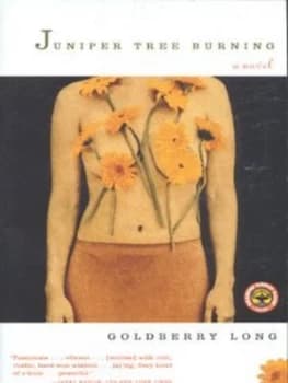 Juniper Tree Burning by Goldberry Long Paperback