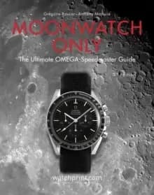Moonwatch Only : The Ultimate OMEGA Speedmaster Guide