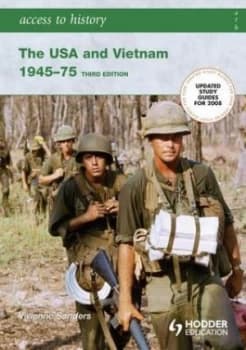 The USA and Vietnam 1945-75 by Vivienne Sanders Paperback