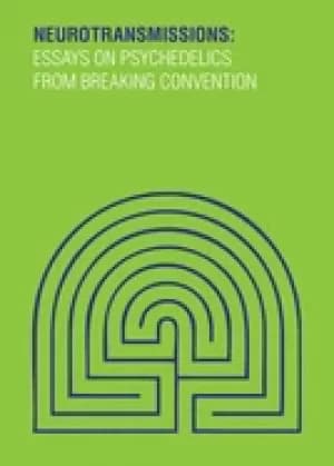 neurotransmissions essays on psychedelics from breaking convention