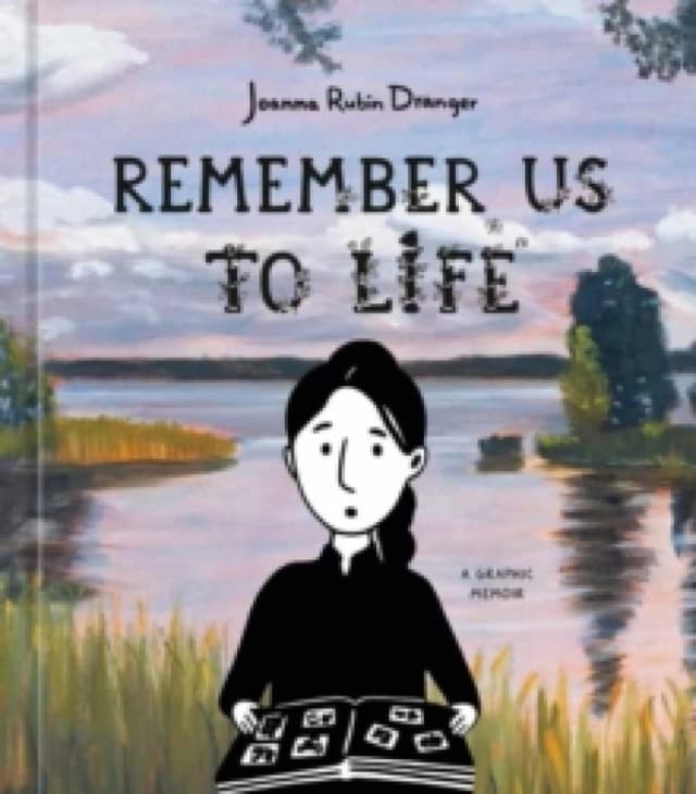 Remember Us to Life. Hardback. By Joanna Rubin Dranger Books