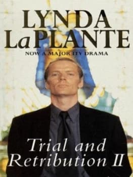 Trial and Retribution 2 by Lynda La Plante Paperback