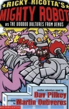 Ricky Ricottas Giant Robot vs. the Voodoo Vultures from Venus by Dav Pilkey Paperback