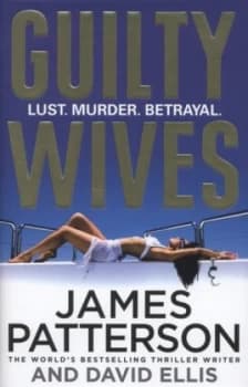 Guilty Wives by James Patterson Hardback