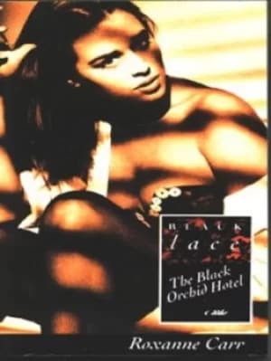 The Black Orchid Hotel by Roxanne Carr