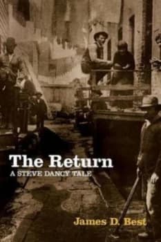 The Return by James D Best Paperback