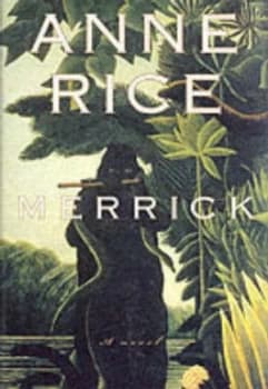 Merrick by Anne Rice Hardback