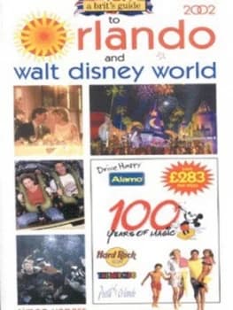 A Brits Guide to Orlando and Walt Disney World 2002 by Simon Veness Book