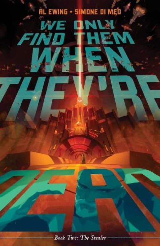 We Only Find Them When They're Dead Vol. 2 : Volume 2 Paperback / softback