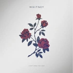 Whitney - Light Upon the Lake Vinyl