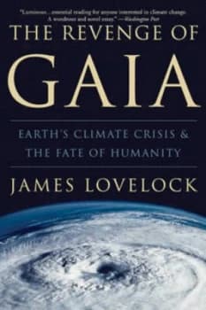The Revenge of Gaia by James Lovelock Book