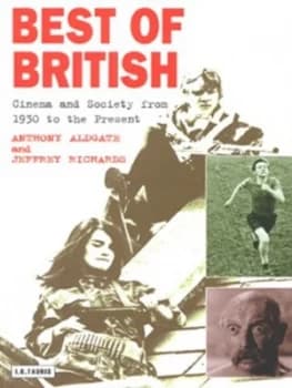 Best of British by Anthony Aldgate and Jeffrey Richards Paperback
