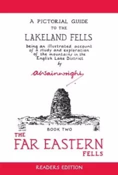 A pictorial guide to the Lakeland fells Book two The far eastern fells by Alfred Wainwright