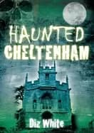 haunted cheltenham