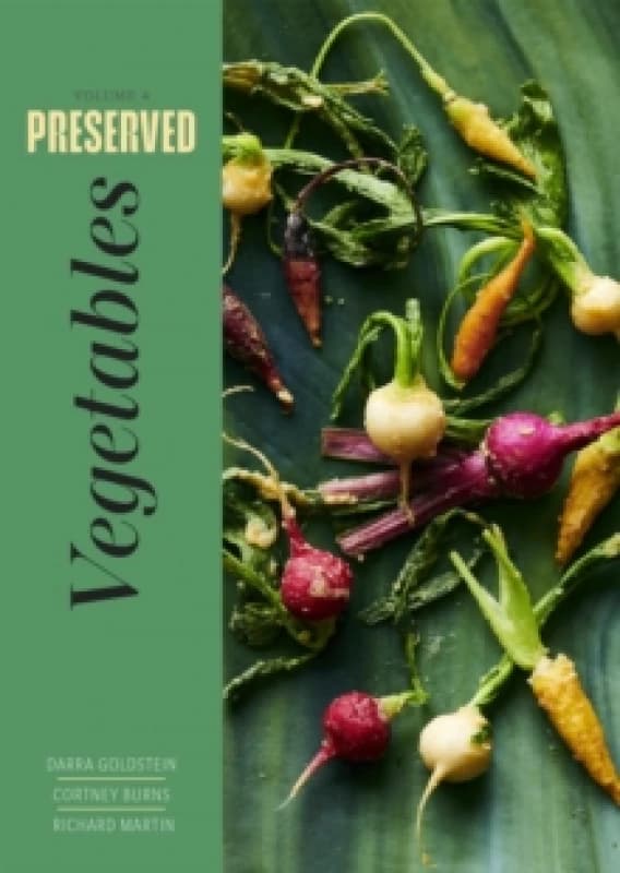 Preserved: Vegetables : 25 Recipes Hardback