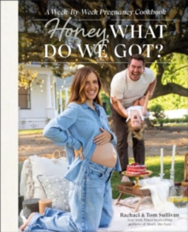 Honey, What Do We Got?. Hardback. By Tom Sullivan, Rachael Sullivan Books