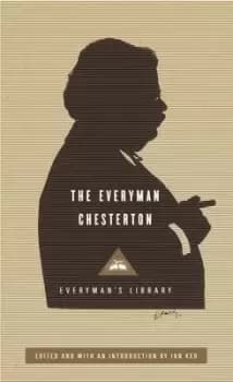 The Everyman Chesterton by G. K Chesterton
