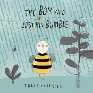 The Boy who lost his Bumble by Trudi Esberger (Paperback, 2014)