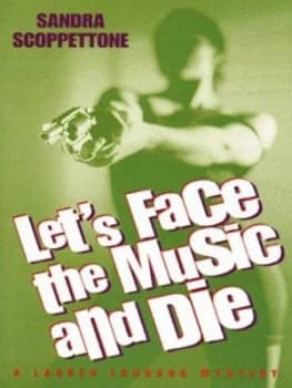 Lets Face the Music and Die by Sandra Scoppettone Paperback