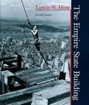 The Empire State Building by Lewis W Hine Paperback