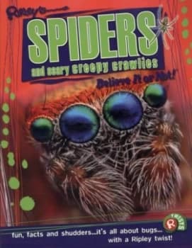 Spiders and Other Scary Creepy Crawlies by Robert Ripley Book