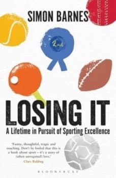 Losing It by Simon Barnes Paperback